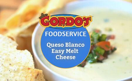 Gordo's Foodservice - Queso Blanco Easy Melt Featured
